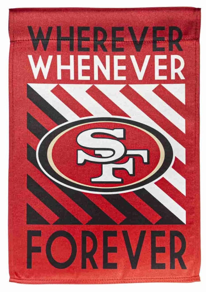 San Francisco 49ers Garden Flag 2 Sided Wherever Whenever Forever heartlandflags