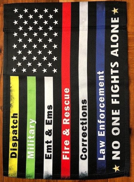 No One Fights Alone Garden Flag 2 Sided First Responders heartlandflags