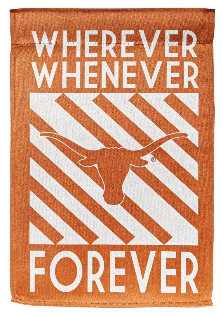 Texas Longhorns Garden Flag 2 Sided Wherever Whenever Forever heartlandflags